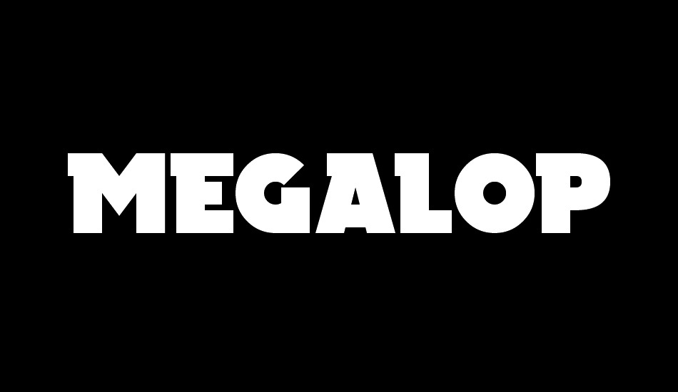 Megalopolis X font big