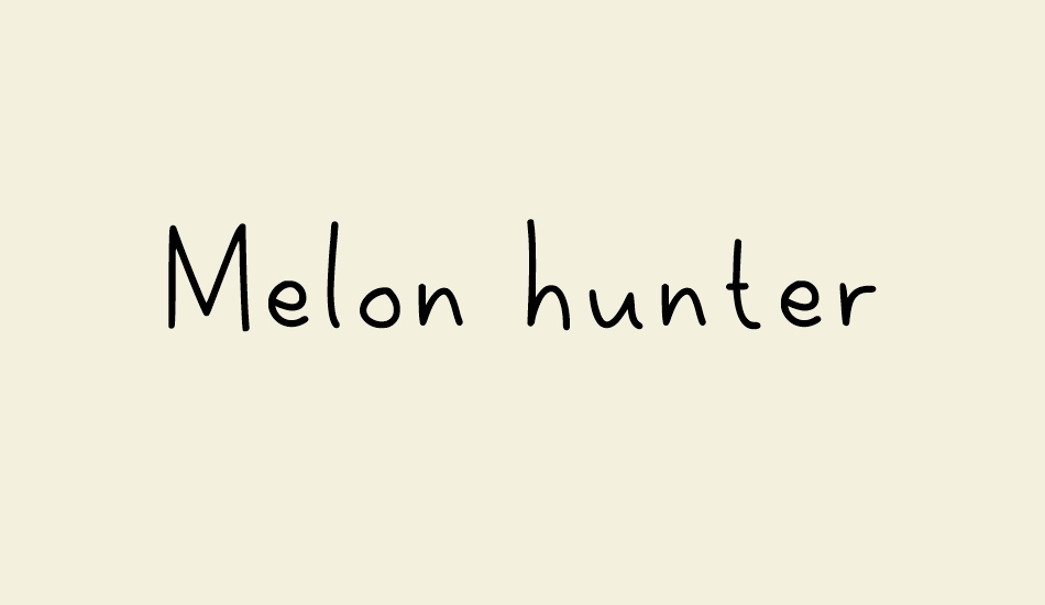 Melon hunter font big