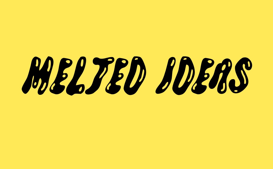 Melted Ideas font big