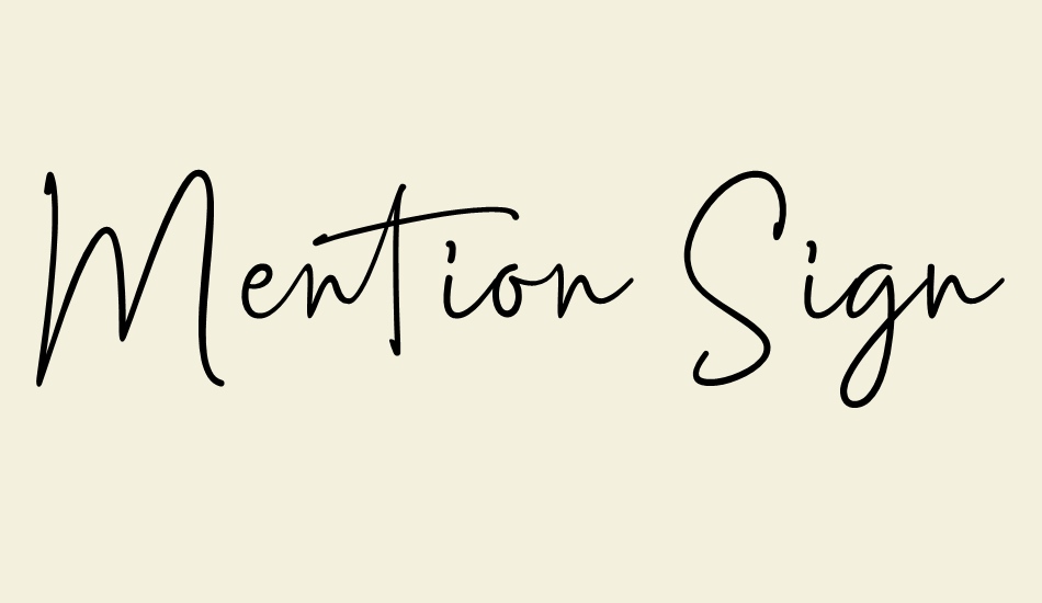 Mention Signature font big