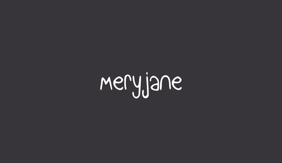 meryjane font big