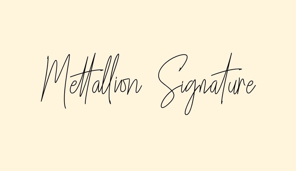 Mettallion Signature font big