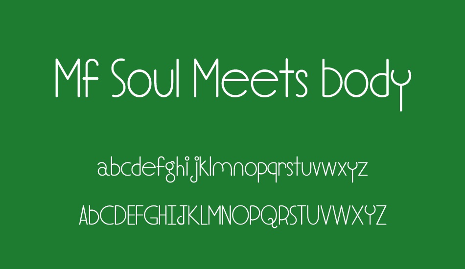 Mf Soul Meets Body font