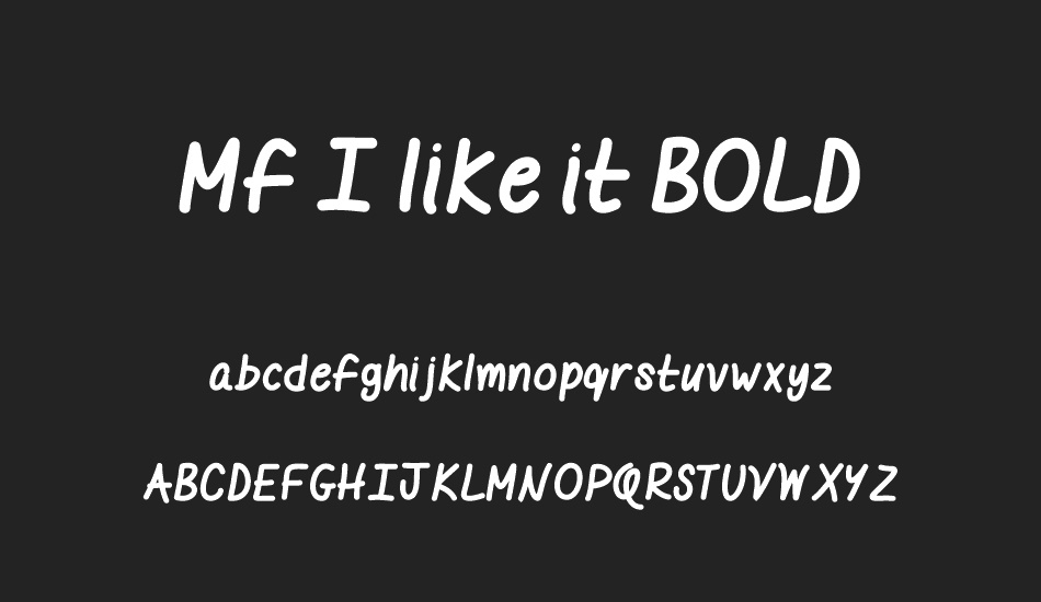 Mf I like it BOLD font