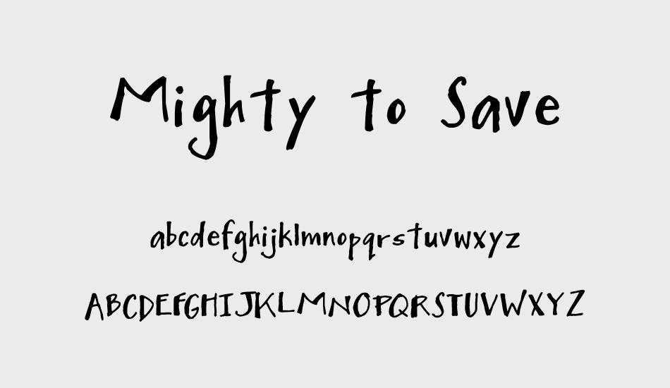 Mighty to Save font