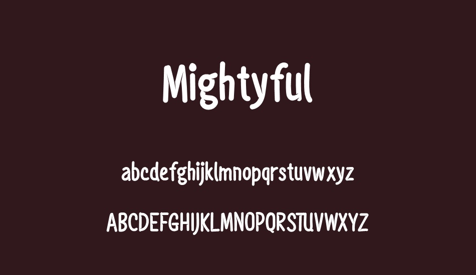 Mightyful font