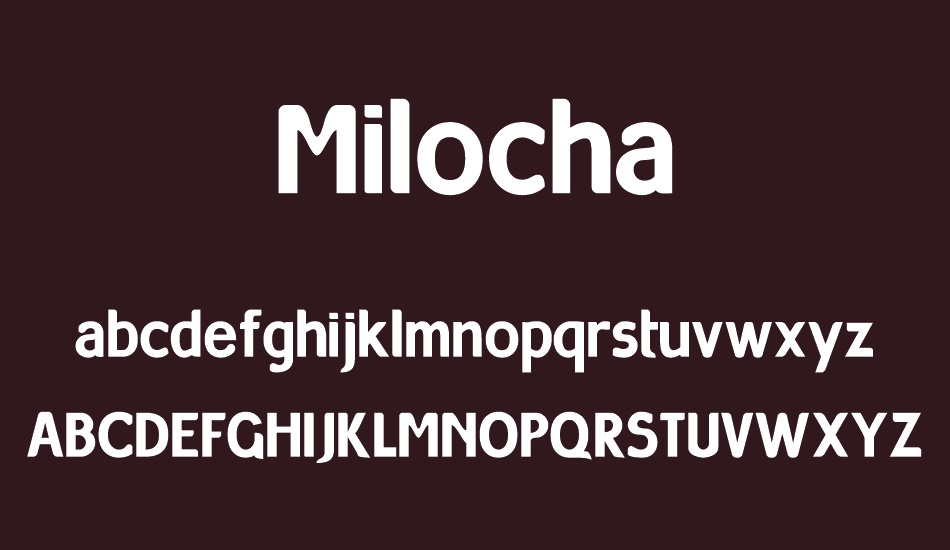 Milocha font