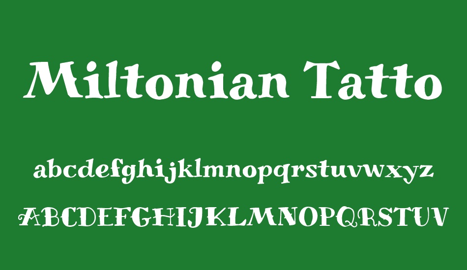 Miltonian Tattoo font