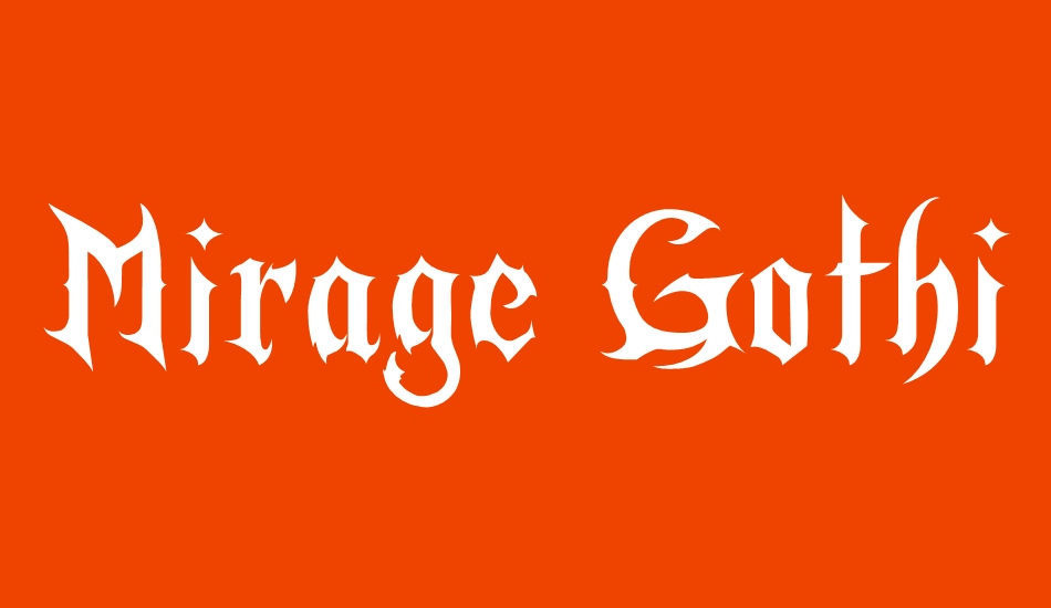 Mirage Gothic font big