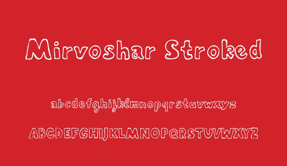 Mirvoshar Stroked font