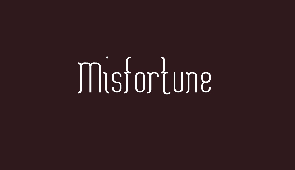 Misfortune font big