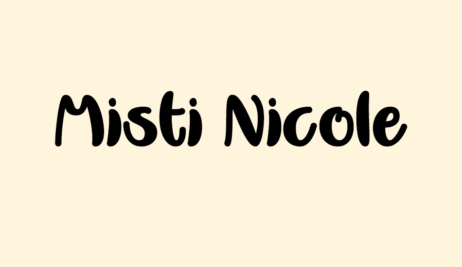 Misti Nicole font big