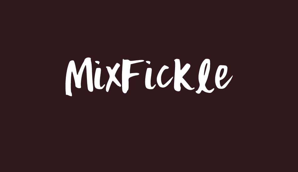 MixFickle font big