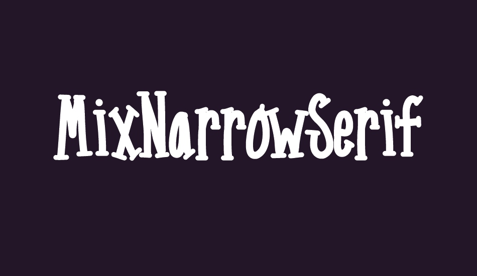 MixNarrowSerif font big