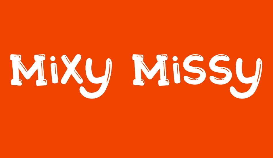 Mixy Missy Personal Use font big