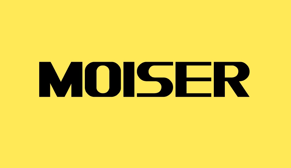 moiser font big