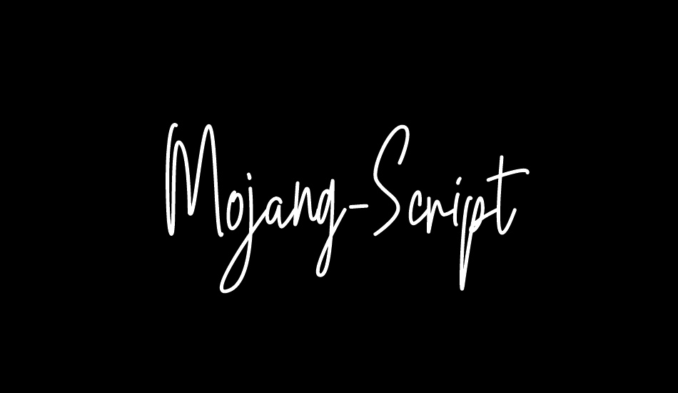 Mojang-Script font big