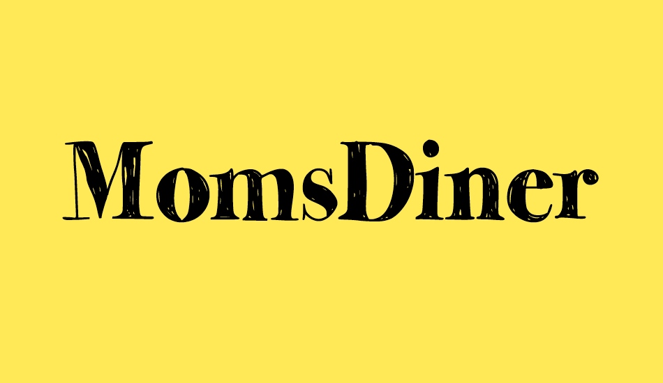 MomsDiner font big