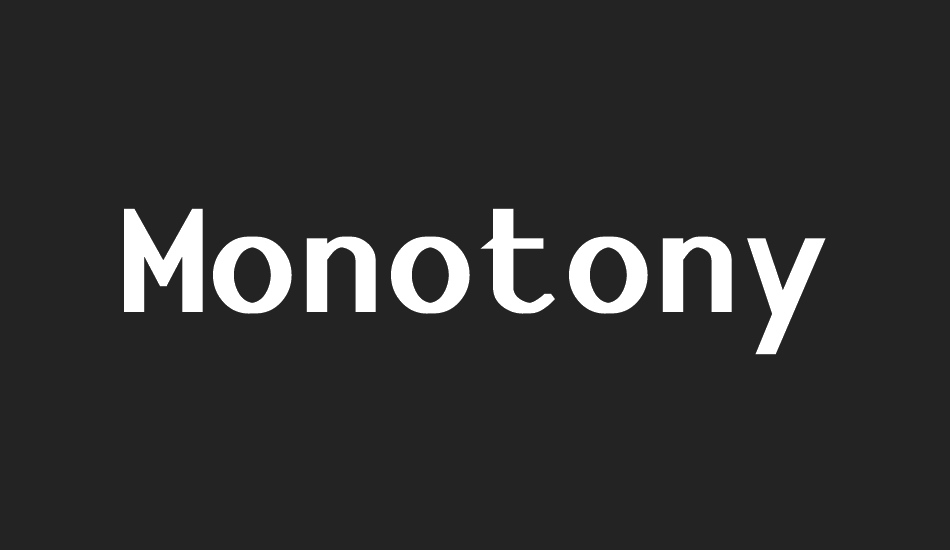 monotony-free-font