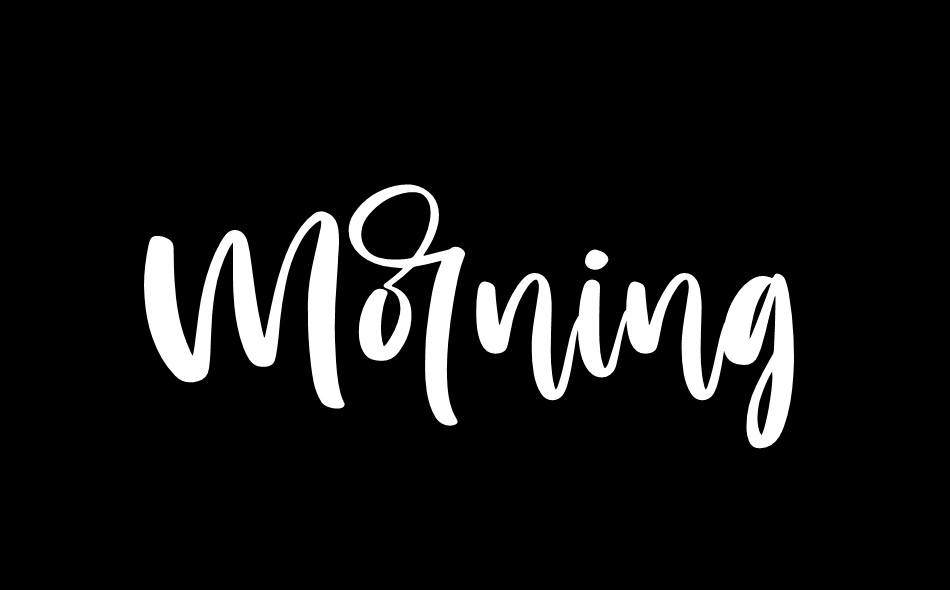 Morning font big