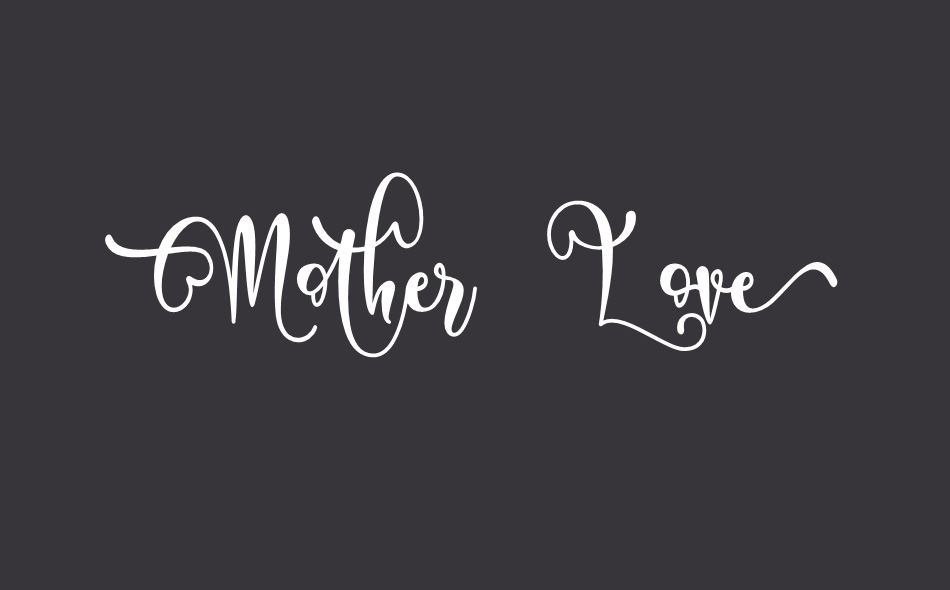 Mother Love font big