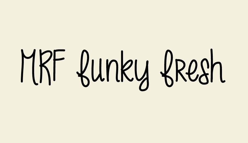 MRF funky fresh font big