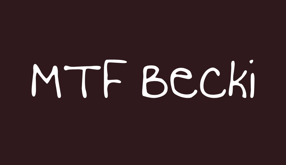 MTF Becki font big