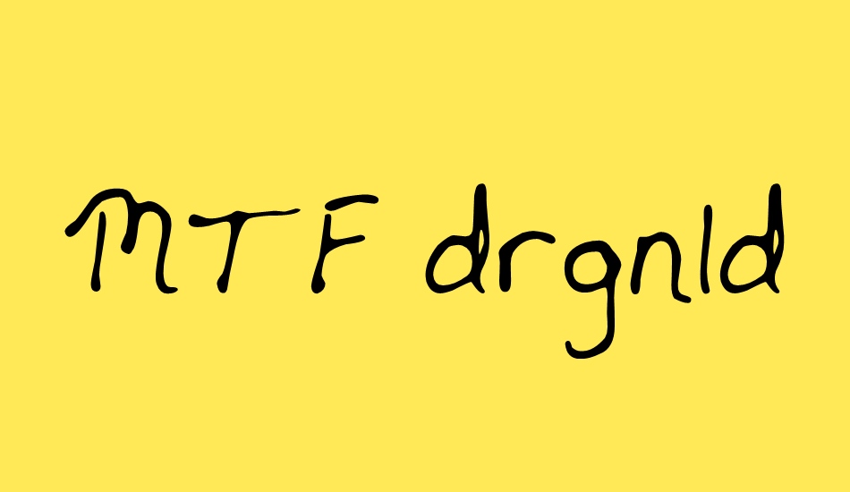 MTF drgnldy font big