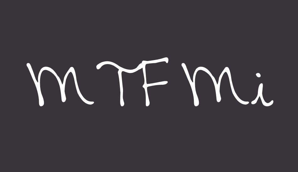 MTF Mikayla font big