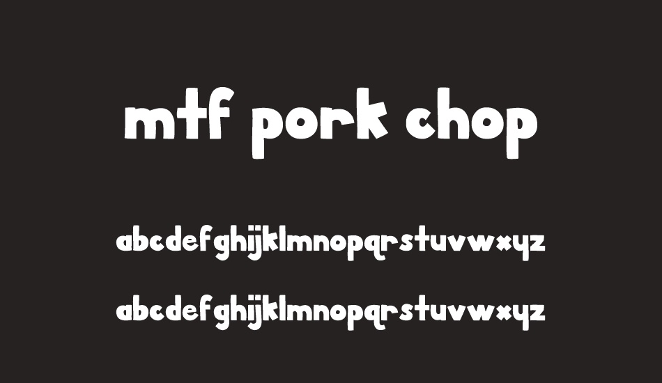 MTF Pork Chop font