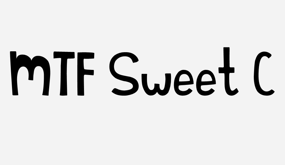 MTF Sweet Cheeks font big