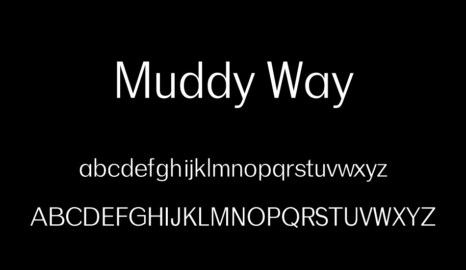 Muddy Way font