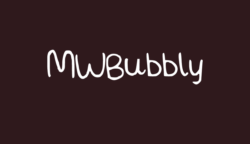 MWBubbly font big