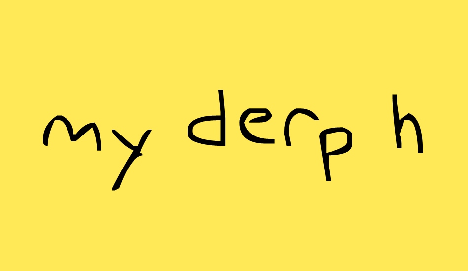 my derp handwriting font big