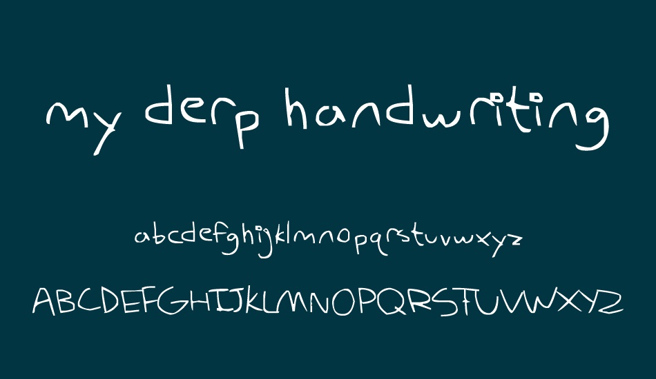 my derp handwriting font