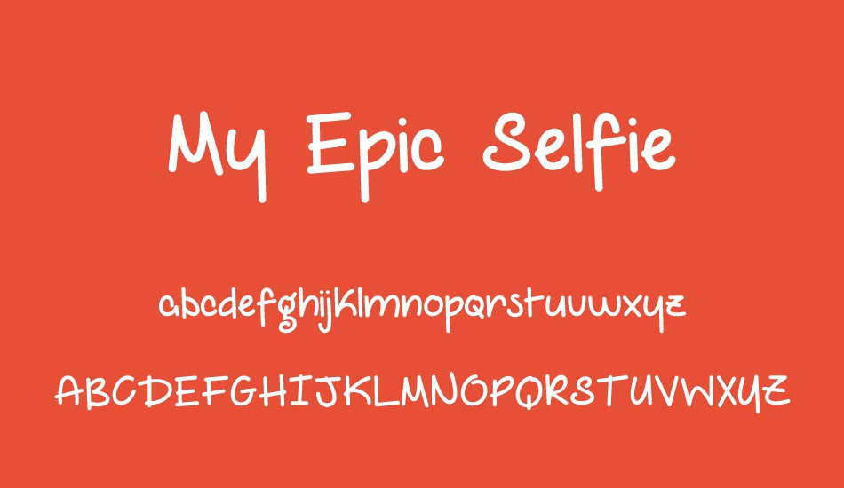 My Epic Selfie Demo font