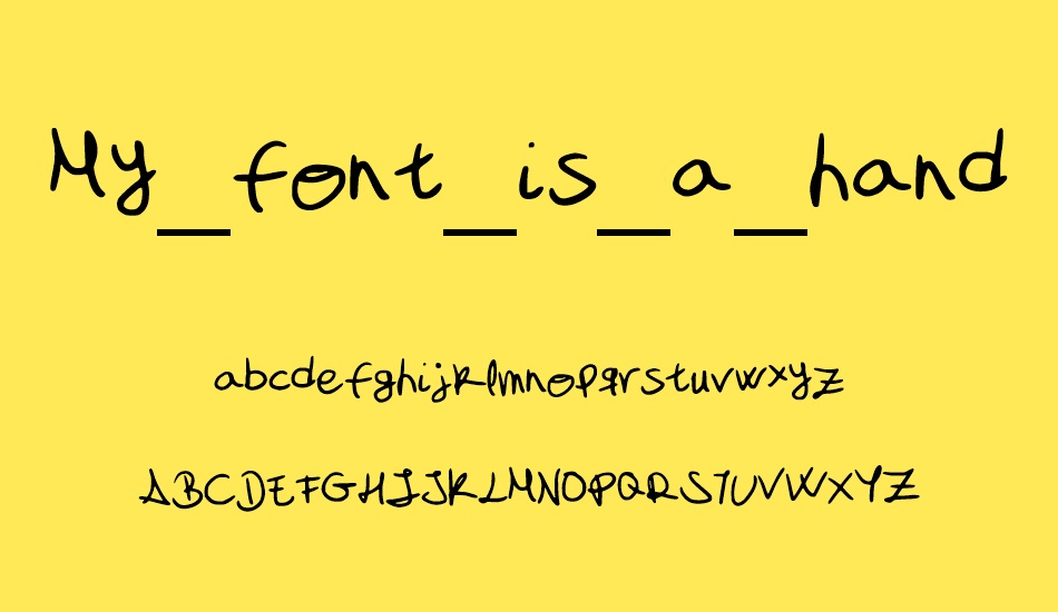 My_font_is_a_handwriting font