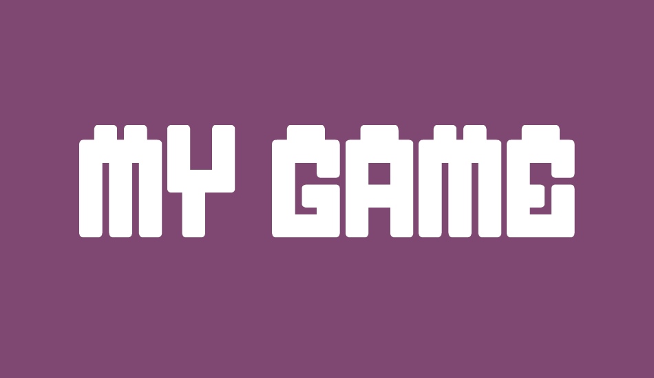 my game font big