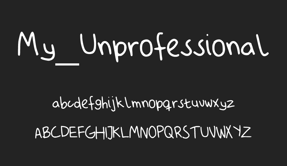 My_Unprofessional_Handwriting font