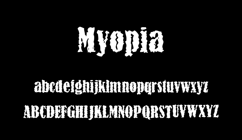 Myopia font