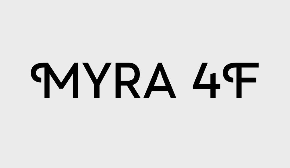 Myra 4F Caps font big