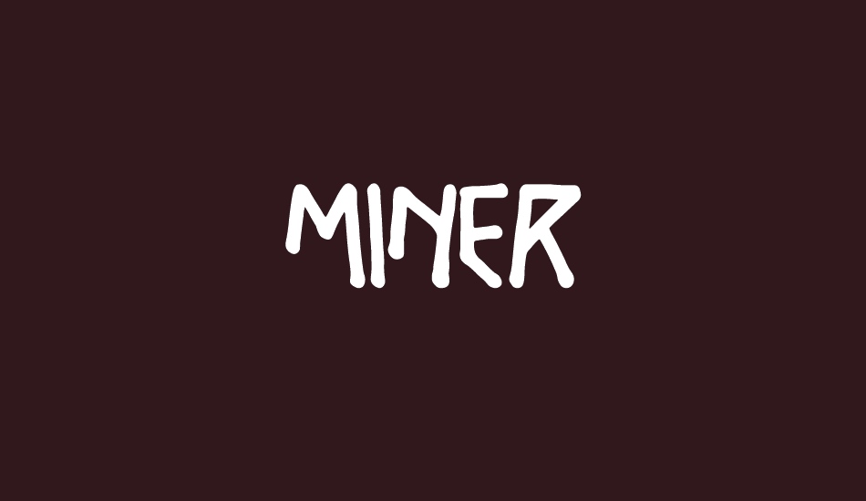 MINER font big