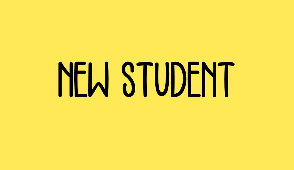 NEW STUDENT font big