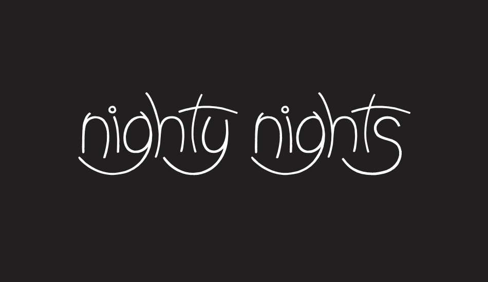 Nighty Nights font big