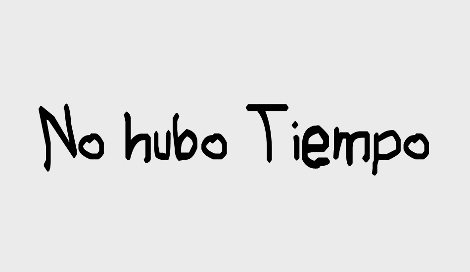 No hubo Tiempo font big