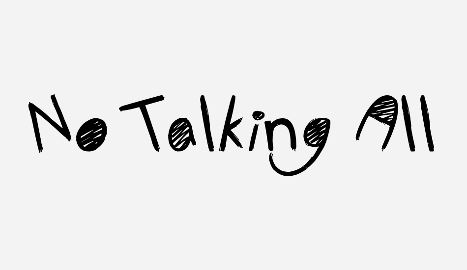 No Talking Allowed font big