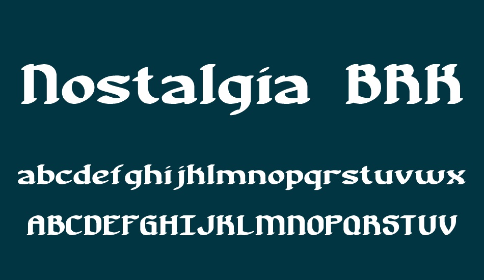 Nostalgia BRK font