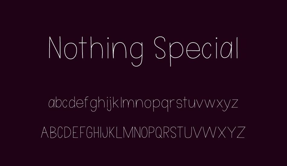 Nothing Special font