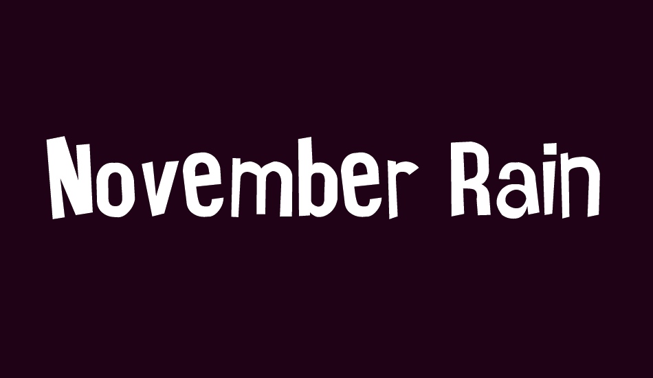 November Rain font big