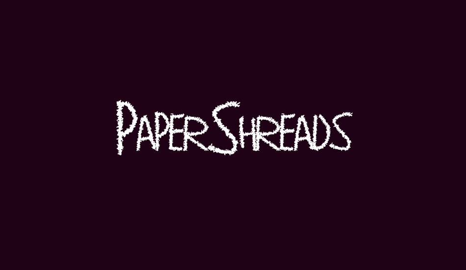 PaperShreads font big